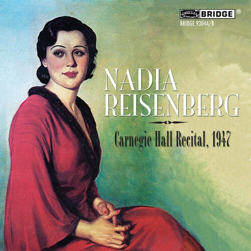 Nadia Reisenberg: Carnegie Hall - CD