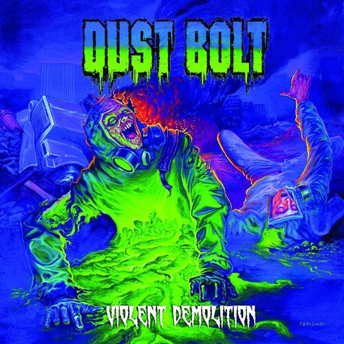 Dust Bolt: Violent Demolition - CD