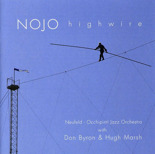 Neufeld-Occhipinti Jazz Orchestra: Highwire - CD