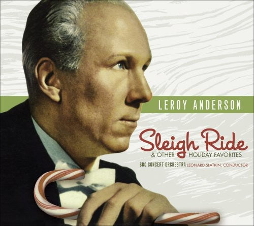 Leroy Anderson: Sleigh Ride & Other Holiday Favorites - CD