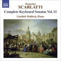Gottlieb Wallisch: Complete Keyboard Sonatas 11 - CD