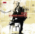Felix Leclerc: Grand Bonheur-Integrale - CD