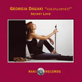 Georgia Dagaki: Secret Love - COMPACT DISCS