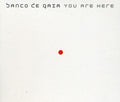 Banco de Gaia: You Are Here - COMPACT DISCS