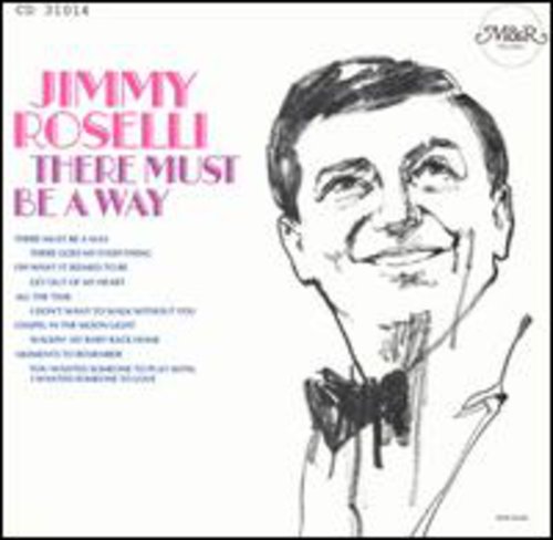 Jimmy Roselli: There Must Be a Way - CD
