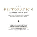 Merrill Bradshaw: Restoration - COMPACT DISCS