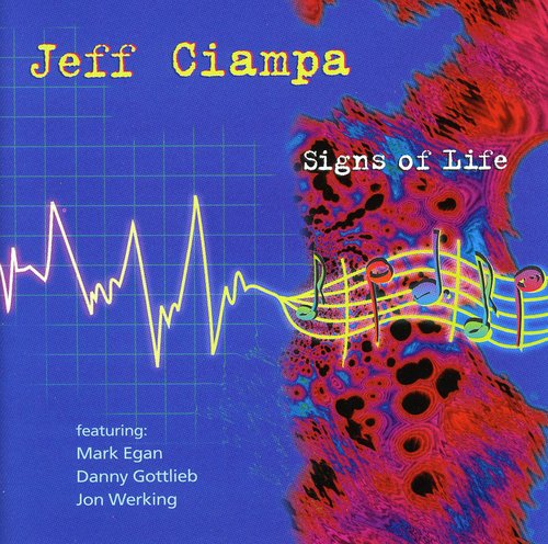 Jeff Ciampa: Signs of Life - CD