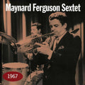 Maynard Ferguson Sextet: 1967 - CD