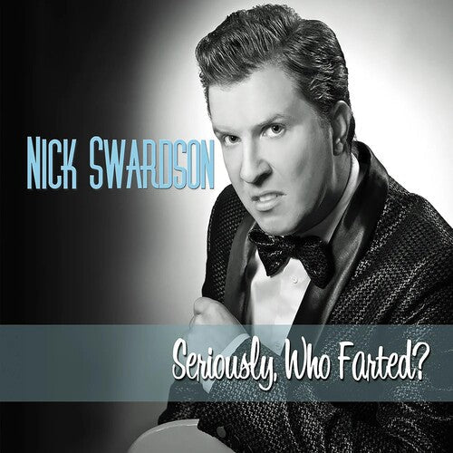 Nick Swardson: Seriously, Who Farted? - COMPACT DISCS