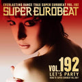 Various Artists: Super Eurobeat-Let's Party 192 / Various - CD