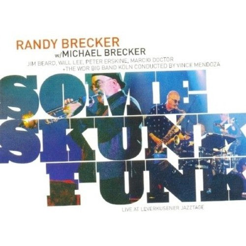 Randy Brecker: Some Skunk Funk - CD