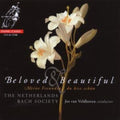 Netherlands Bach Society: Beloved & Beautiful - SUPER-AUDIO CD