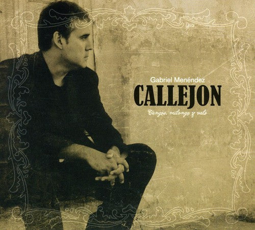Gabriel Menendez: Callejon - CD