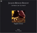 Bossuet: Sermon Sur la Mort - COMPACT DISCS