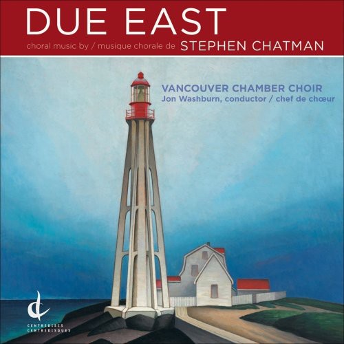 Stephen Chatman: Due East - COMPACT DISCS