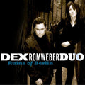 Dexter Romweber: Ruins of Berlin - CD