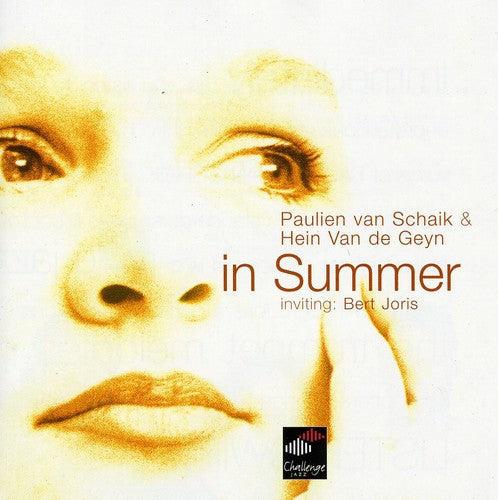 Geyn, Van De / Schaik, Van: In Summer - COMPACT DISCS