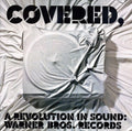 Covered: A Revolution in Sound - Warner Bros / Var: Covered: A Revolution In Sound - Warner Bros. Records - CD