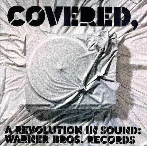 Covered: A Revolution in Sound - Warner Bros / Var: Covered: A Revolution In Sound - Warner Bros. Records - CD