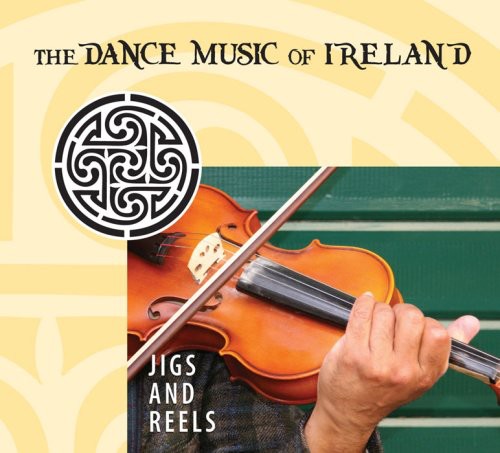 Various Artists: Jigs and Reels: The Dance Music Of Ireland - CD