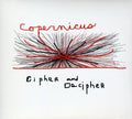 Copernicus: Cipher and Decipher - COMPACT DISCS