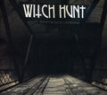 Witch Hunt: Burning Bridges to Nowhere - COMPACT DISCS