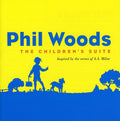 Phil Woods: The Children's Suite - CD
