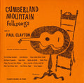 Paul Clayton: Cumberland Mountain Folksongs - CD