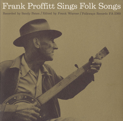 Frank Proffitt: Frank Proffitt Sings Folk Songs - CD