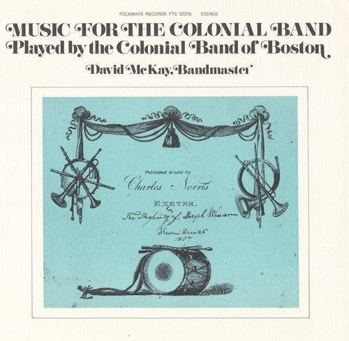 Colonial Band of Boston: Music for the Colonial Band - CD