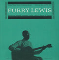 Furry Lewis: Furry Lewis - CD