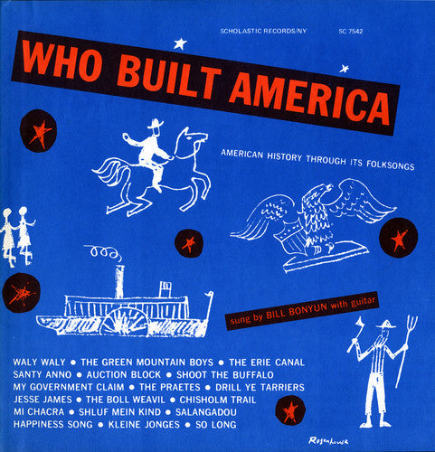 Bill Bonyun: Who Built America: History Through Folksongs - CD