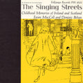 Ewan MacColl: The Singing Streets: Childhood Memories - CD