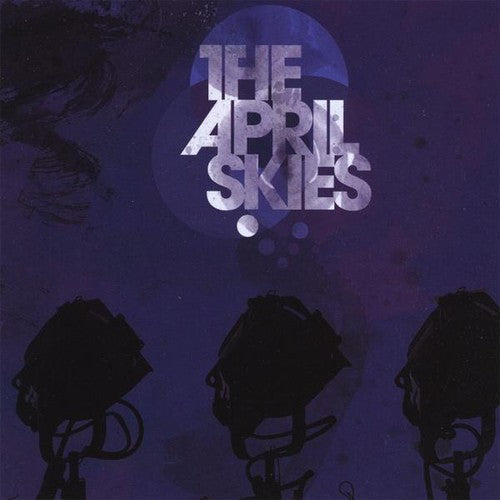 April Skies: April Skies - CD