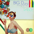 Big D and the Kids Table: Fluent in Stroll -LP
