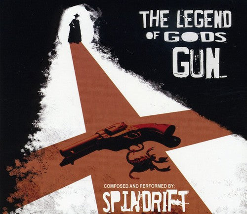 Spindrift: The Legend Of God's Gun - CD