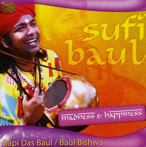 Baul Bishwa: Sufi Baul: Madness and Happiness - COMPACT DISCS