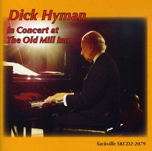 Dick Hyman: In Concert at the Old Mill Inn - CD