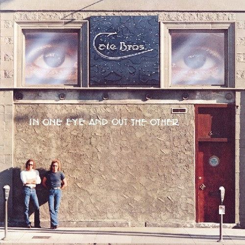 The Cate Brothers: In One Eye & Out the Other - CD