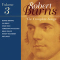 Robert Burns: Complete Songs 3 - CD