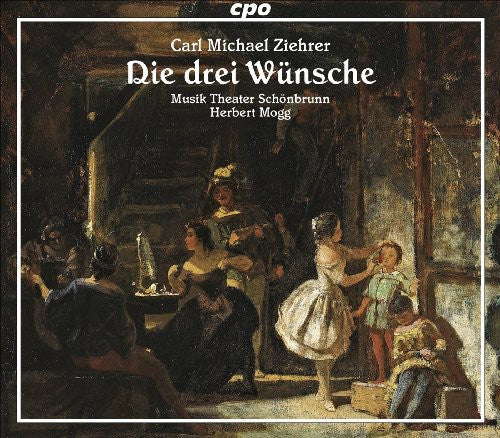 Carl Michael Ziehrer: Die Drei Wunsche - CD