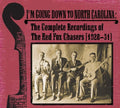 Red Fox Chasers: I'm Going Down To North Carolina - COMPACT DISCS
