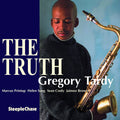 Tardy Quintet Gregory: Truth - CD