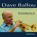 Dave Ballou: Insistence - CD