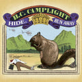 BC Camplight: Hide Run Away - COMPACT DISCS