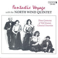 North Wind Quintet: Fantastic Voyage (Chamber Music) - CD