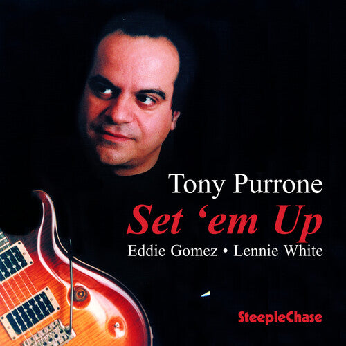 Tony Purrone: Set Em Up - CD