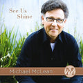 Michael McLean: See Us Shine - CD