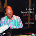 Richard Wyands: Get Out of Town - CD