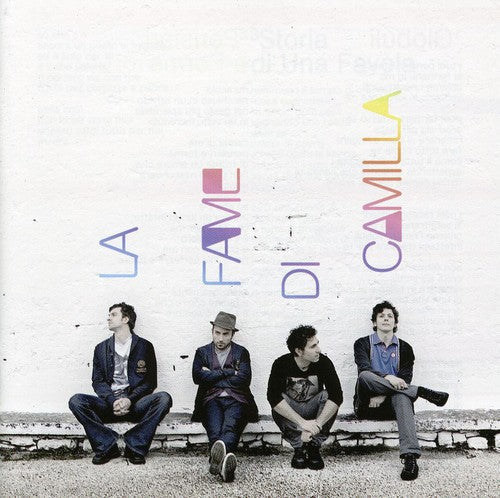 La Fame di Camilla: La Fame Di Camilla - CD